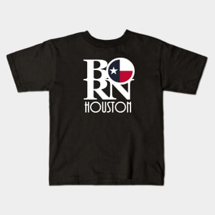 BORN Houston Texas Kids T-Shirt